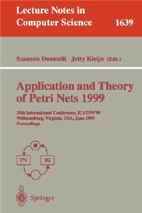 Application and Theory of Petri Nets 1999