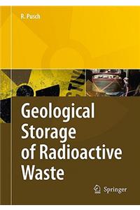 Geological Storage of Highly Radioactive Waste