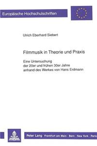 Filmmusik in Theorie Und Praxis