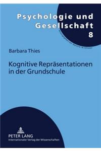 Kognitive Repraesentationen in Der Grundschule