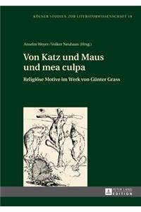 Von Katz Und Maus Und Mea Culpa