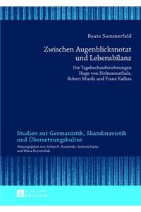 Zwischen Augenblicksnotat und Lebensbilanz
