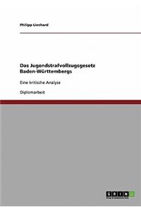 Das Jugendstrafvollzugsgesetz Baden-Wurttembergs