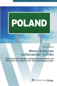 Wenn Kulturen aufeinander treffen