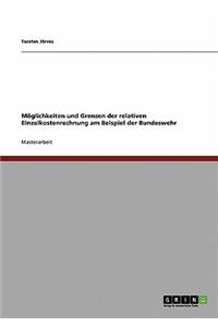 Möglichkeiten und Grenzen der relativen Einzelkostenrechnung am Beispiel der Bundeswehr