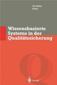 Wissensbasierte Systeme in Der Qualitätssicherung