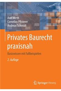 Privates Baurecht Praxisnah