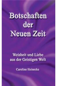Botschaften Der Neuen Zeit