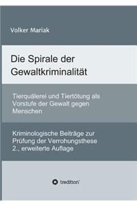 Die Spirale der Gewaltkriminalität