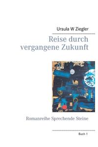 Reise durch vergangene Zukunft