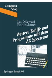 Weitere Kniffe Und Programme Mit Dem ZX Spectrum