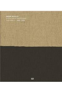 Sean Scully: Catalogue Raisonné Volume II