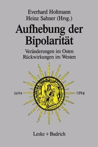 Aufhebung Der Bipolaritat