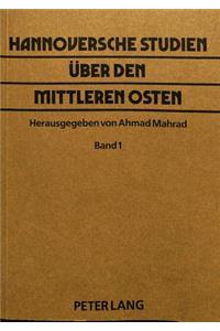 Hannoversche Studien Ueber Den Mittleren Osten