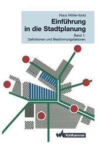 Einführung in Die Stadtplanung