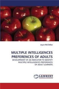Multiple Intelligences Preferences of Adults