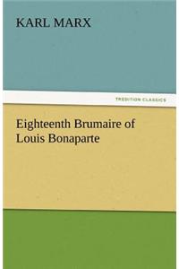 Eighteenth Brumaire of Louis Bonaparte