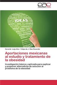 Aportaciones mexicanas al estudio y tratamiento de la obesidad