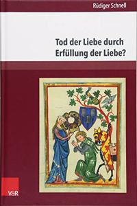 Tod Der Liebe Durch Erfullung Der Liebe?