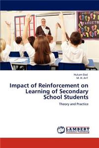 Impact of Reinforcement on Learning of Secondary School Students