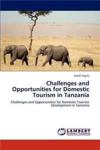 Challenges and Opportunities for Domestic Tourism in Tanzania