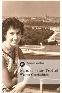 Schurl - Der Trottel