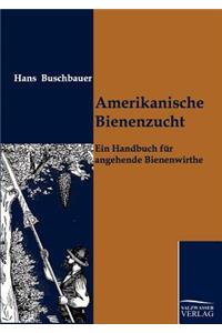 Amerikanische Bienenzucht