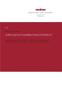 Vorfeldschutz Im Immaterialguterrecht