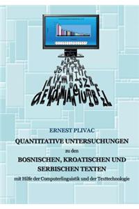 Korpuslinguistische Untersuchungen der bosnischen, kroatischen und serbischen Korpora
