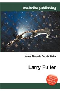Larry Fuller