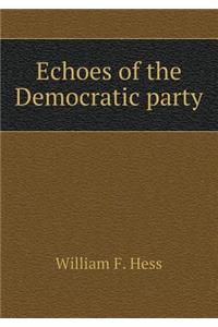 Echoes of the Democratic Party