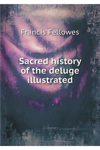 Sacred history of the deluge illustrated