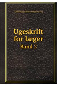 Ugeskrift for Læger Band 2