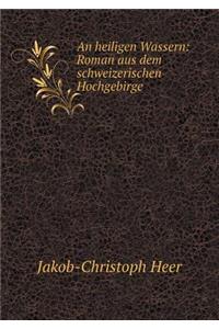 An Heiligen Wassern