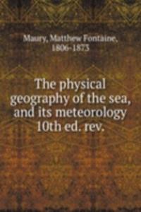 physical geography of the sea, and its meteorology
