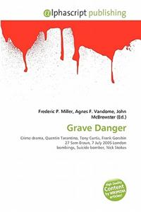 Grave Danger