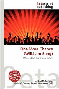One More Chance (Will.I.Am Song)