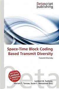 Space-Time Block Coding Based Transmit Diversity