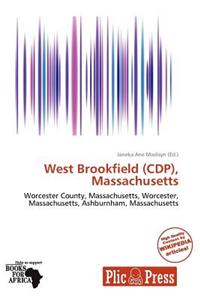 West Brookfield (CDP), Massachusetts