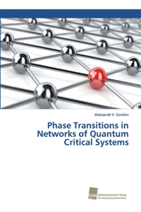 Phase Transitions in Networks of Quantum Critical Systems