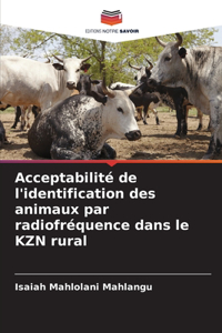 Acceptabilité de l'identification des animaux par radiofréquence dans le KZN rural