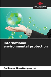 International environmental protection