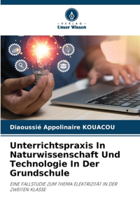 Unterrichtspraxis In Naturwissenschaft Und Technologie In Der Grundschule