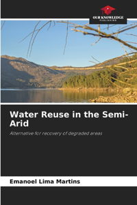 Water Reuse in the Semi-Arid