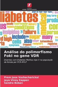 Análise do polimorfismo FokI no gene VDR