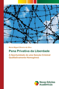 Pena Privativa da Liberdade