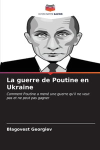 guerre de Poutine en Ukraine