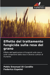 Effetto del trattamento fungicida sulla resa del grano