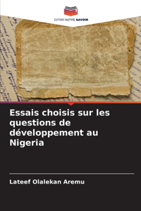 Essais choisis sur les questions de développement au Nigeria