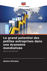 Le grand potentiel des petites entreprises dans une économie mondialisée
